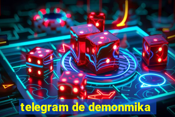 telegram de demonmika